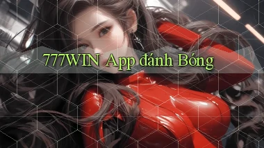 777win app đánh bóng