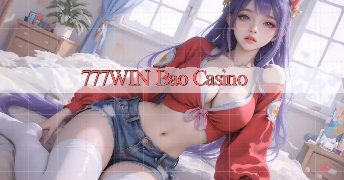 777win bao casino