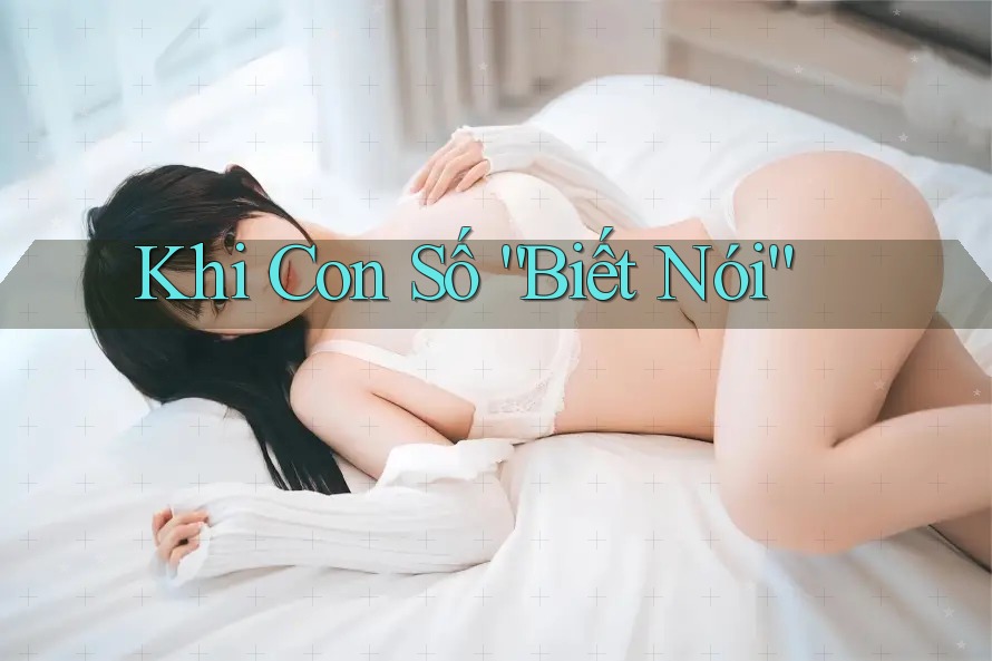 Khi con số biết nói